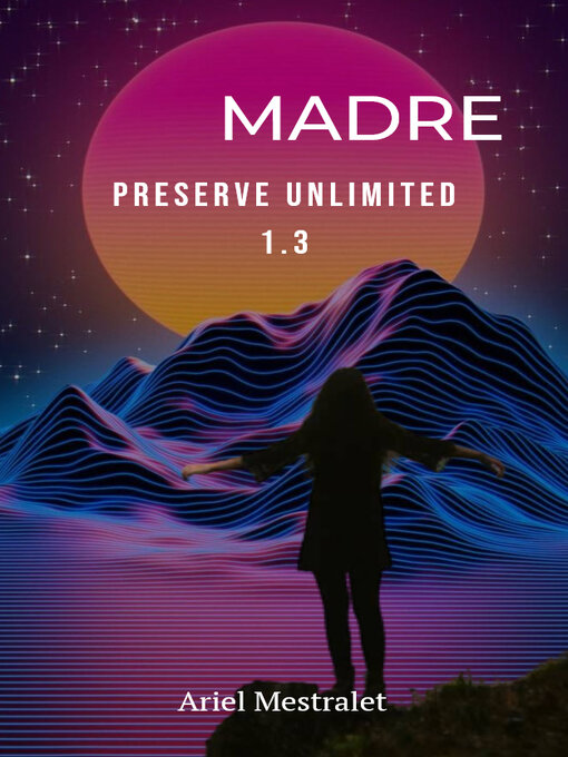 Title details for Madre by Ariel Mestralet - Available